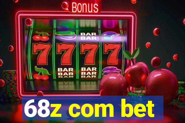 68z com bet